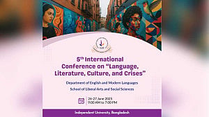 IUB to host global conference on ‘Language, Literature, Culture, and Crises’