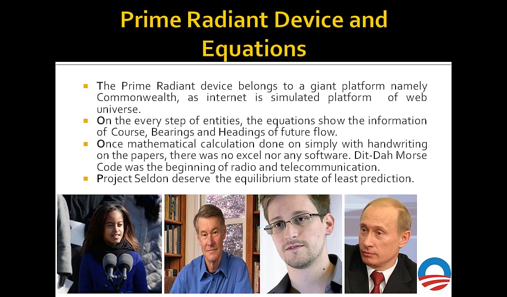 Prime Radiant Device and Equations: The Prime Radiant device belongs to a giant platform namely Commonwealth, as internet is simulated platform of web universe. On the every step of entities, the equations show the information of Course, Bearings and Headings of future flow. Once mathematical calculation done on simply with handwriting on the papers, there was no excel nor any software. Dit-Dah Morse Code was the beginning of radio and telecommunication. Project Seldon deserve the equilibrium state of least prediction. 